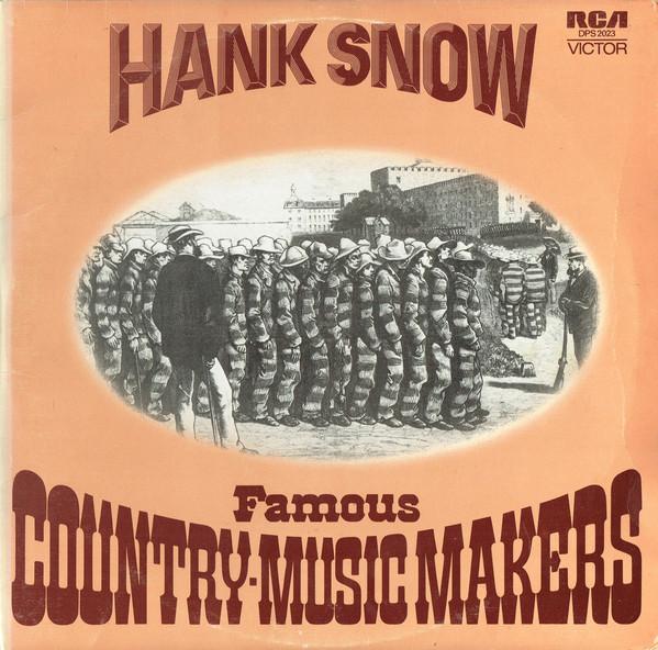 LP Record HANK SNOW - Famous Country-Music Makers DPS2023 RCA Victor, RCA 1972 UK Folk Used
LP Record HANK SNOW - Famous Country-Music Makers DPS2023 RCA Victor, RCA 1972 UK Folk Used