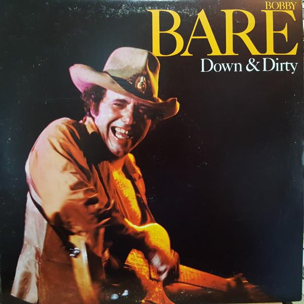 LP Record BOBBY BARE Down Dirty JC36323PROMO Columbia 1980 Canada CountryFolk Used
LP Record BOBBY BARE Down Dirty JC36323PROMO Columbia 1980 Canada CountryFolk Used