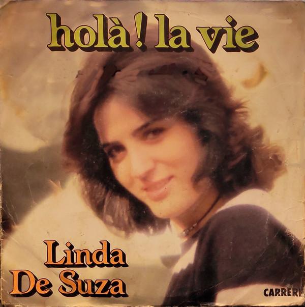 7inch Record LINDA DE SUZA Hol La Vie 49631 Carrere 1980 France Pop Used
7inch Record LINDA DE SUZA Hol La Vie 49631 Carrere 1980 France Pop Used