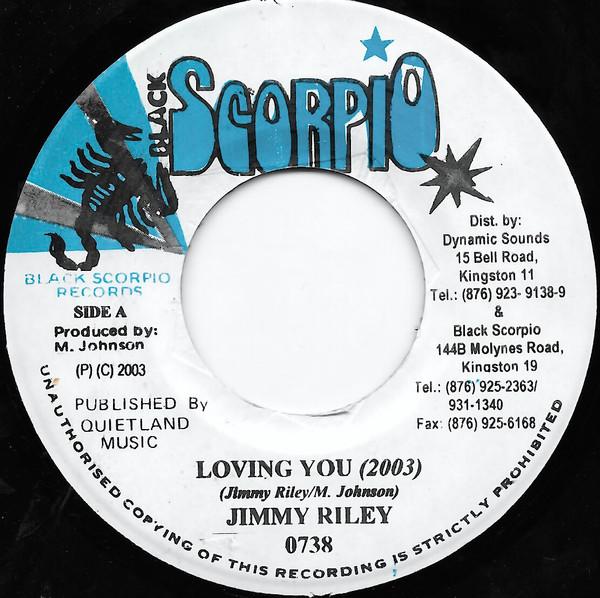 7inch Record JIMMY RILEY - Loving You 0738 Black Scorpio 2003 Jamaica Reggae, Ska & Dub Used
7inch Record JIMMY RILEY - Loving You 0738 Black Scorpio 2003 Jamaica Reggae, Ska & Dub Used