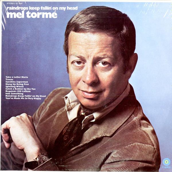 Виниловая пластинка МЕЛ ТОРМЕ Raindrops Keep Fallin On My Head ST430 CAPITOL 1970 США Джаз Б/у
Виниловая пластинка МЕЛ ТОРМЕ Raindrops Keep Fallin On My Head ST430 CAPITOL 1970 США Джаз Б/у