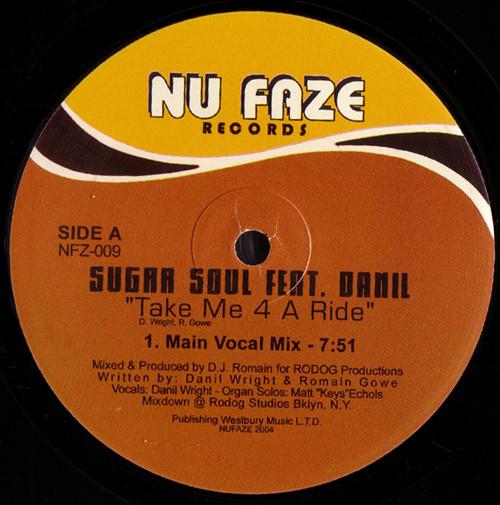 12inch Record SUGAR SOUL DANIL WRIGHT Take Me 4 A Ride NFZ009 Nu Faze Records 2005 US Dance Electronica Used
12inch Record SUGAR SOUL DANIL WRIGHT Take Me 4 A Ride NFZ009 Nu Faze Records 2005 US Dance Electronica Used