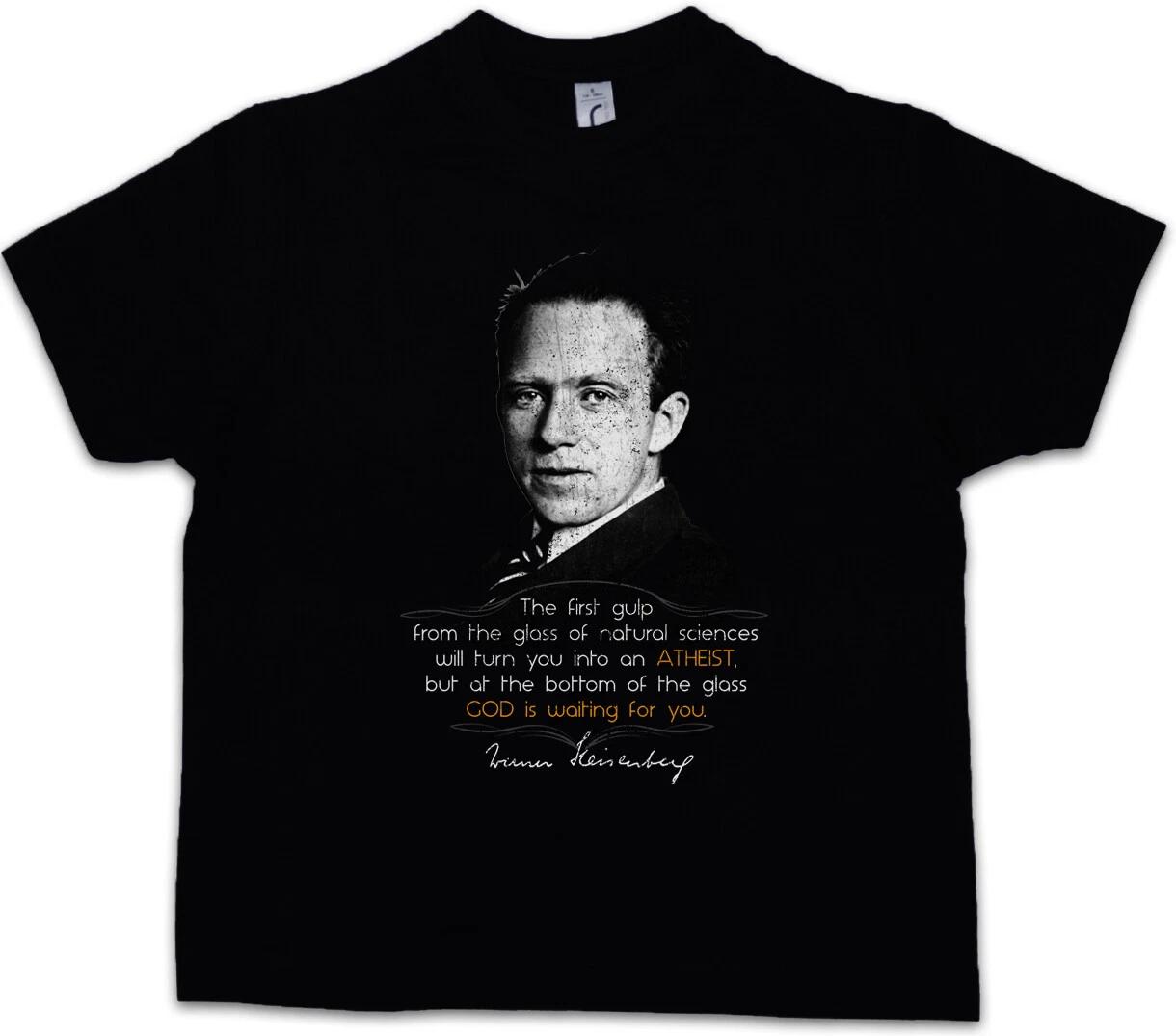 WERNER HEISENBERG THE FIRST GULP Kids Boys T-Shirt Natural Sciences Atheist- 130
WERNER HEISENBERG THE FIRST GULP Kids Boys T-Shirt Natural Sciences Atheist- 130