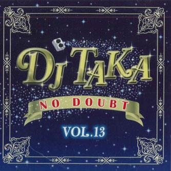 Mix CD DJ TAKA No Doubt Vol.13 BMTN013 BUZZ MUSIC PROD Japan Japanese Club Dance Used
Mix CD DJ TAKA No Doubt Vol.13 BMTN013 BUZZ MUSIC PROD Japan Japanese Club Dance Used
