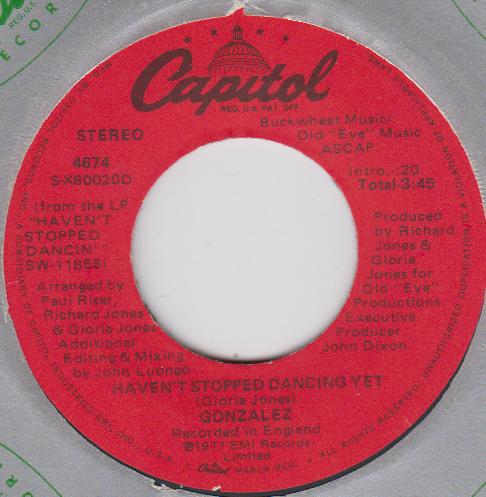 7inch Record GONZALEZ - Haven t Stopped Dancing Yet / Just 4674 Capitol Records 1978 US Dance & Electronica Used
7inch Record GONZALEZ - Haven t Stopped Dancing Yet / Just 4674 Capitol Records 1978 US Dance & Electronica Used