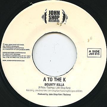 7inch Record BOUNTY KILLER / TEETIMUS & THE JOHN - A To The K / Let s Ride JSR015 John Shop Recor 2003 US Reggae, Ska & Dub Used
7inch Record BOUNTY KILLER / TEETIMUS & THE JOHN - A To The K / Let s Ride JSR015 John Shop Recor 2003 US Reggae, Ska & Dub Used