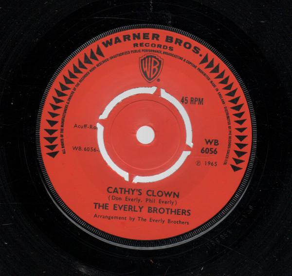 7inch Record EVERLY BROTHERS Cathys Clown WB6056 Warner Bros. Re 1965 UK Pop Used
7inch Record EVERLY BROTHERS Cathys Clown WB6056 Warner Bros. Re 1965 UK Pop Used