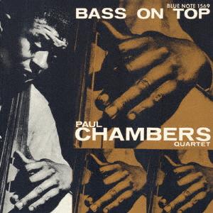 CD PAUL CHAMBERS QUARTET Bass On Top TOCJ9014 BLUE NOTE 1998 Japan Jazz Used
CD PAUL CHAMBERS QUARTET Bass On Top TOCJ9014 BLUE NOTE 1998 Japan Jazz Used