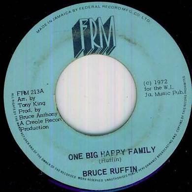 7inch Record BRUCE RUFFIN One Big Happy Family FRM213 FRM 1972 Jamaica Reggae Ska Dub Used
7inch Record BRUCE RUFFIN One Big Happy Family FRM213 FRM 1972 Jamaica Reggae Ska Dub Used