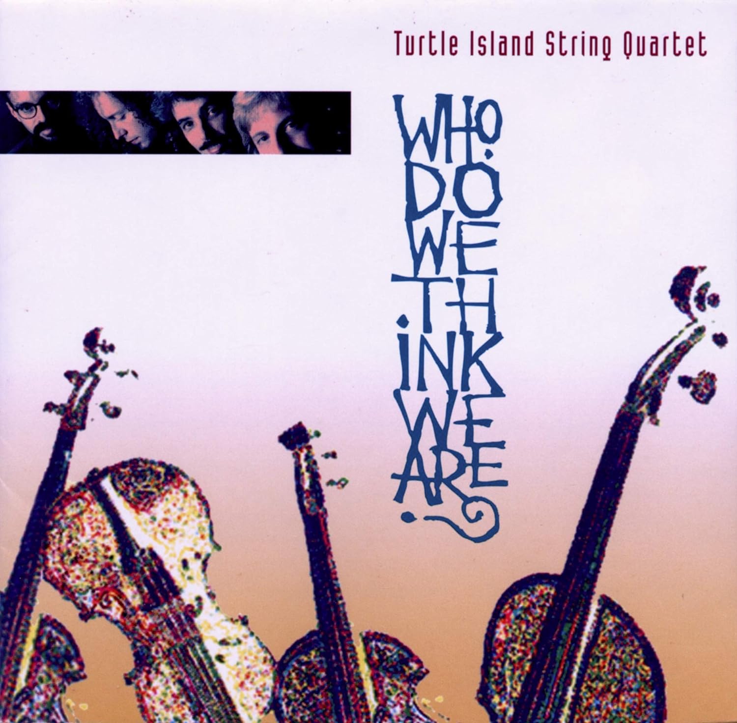 CD TURTLE ISLAND STRING QUARTET - Who do we think we are BVCW611 Japan Music Others Used
CD TURTLE ISLAND STRING QUARTET - Who do we think we are BVCW611 Japan Music Others Used