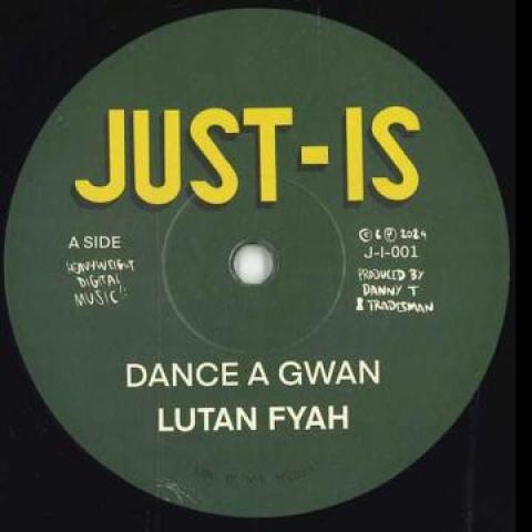 7inch Record LUTAN FYAH - Dance A Gwan / Dubwise JI001 Just Is 2024 UK Reggae, Ska & Dub
7inch Record LUTAN FYAH - Dance A Gwan / Dubwise JI001 Just Is 2024 UK Reggae, Ska & Dub
