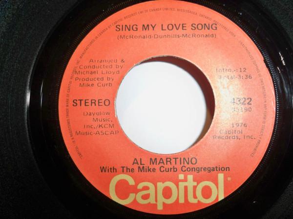 7inch Record AL MARTINO Sing My Love Song 4322 Capitol Records 1976 Canada Pop Used
7inch Record AL MARTINO Sing My Love Song 4322 Capitol Records 1976 Canada Pop Used