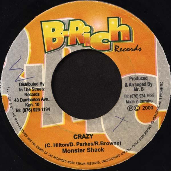 7inch Record MONSTER SHACK CREW - Crazy NONE B-Rich Records 2000 Jamaica Reggae, Ska & Dub Used
7inch Record MONSTER SHACK CREW - Crazy NONE B-Rich Records 2000 Jamaica Reggae, Ska & Dub Used