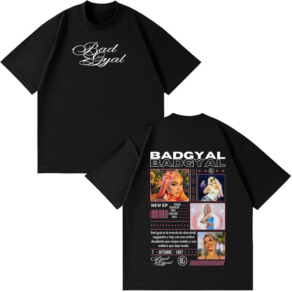 Singer Bad Gyal Album Tour 2025 Merch Tees Men Women Fashion T Shirts Cotton Casual Short Sleeve Harajuku High Quality T Shirts 4XL
Singer Bad Gyal Album Tour 2025 Merch Tees Men Women Fashion T Shirts Cotton Casual Short Sleeve Harajuku High Quality T Shirts 4XL