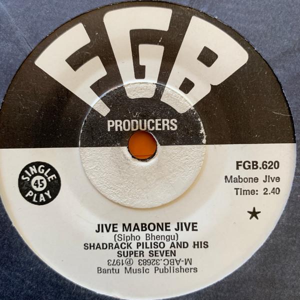 7inch Record SHADRACK PILISO HIS SUPER SEVEN Jive Mabone Five Abafana Bamavuth FGB620 FGB 1973 South Afri World Music Used
7inch Record SHADRACK PILISO HIS SUPER SEVEN Jive Mabone Five Abafana Bamavuth FGB620 FGB 1973 South Afri World Music Used