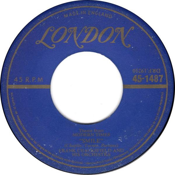 7inch Record FRANK CHACKSFIELD & HIS ORCHESTRA - Smile (Theme From Modern Times ) 451487 London Records 1954 US Jazz Used
7inch Record FRANK CHACKSFIELD & HIS ORCHESTRA - Smile (Theme From Modern Times ) 451487 London Records 1954 US Jazz Used
