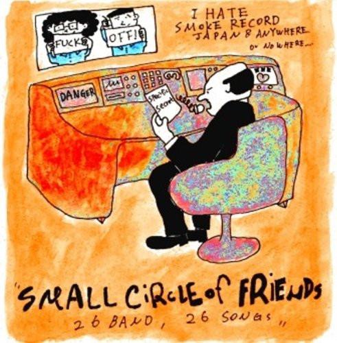 CD VARIOUS - SMALL CIRCLE OF FRIENDS IHSR043 I Hate Smoke Re 2013 Japan Rock Used
CD VARIOUS - SMALL CIRCLE OF FRIENDS IHSR043 I Hate Smoke Re 2013 Japan Rock Used