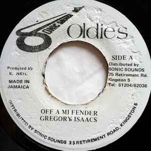 7inch Record GREGORY ISAACS - Off A Mi Fender NONE Sonic Sounds Ol Jamaica Reggae, Ska & Dub Used
7inch Record GREGORY ISAACS - Off A Mi Fender NONE Sonic Sounds Ol Jamaica Reggae, Ska & Dub Used