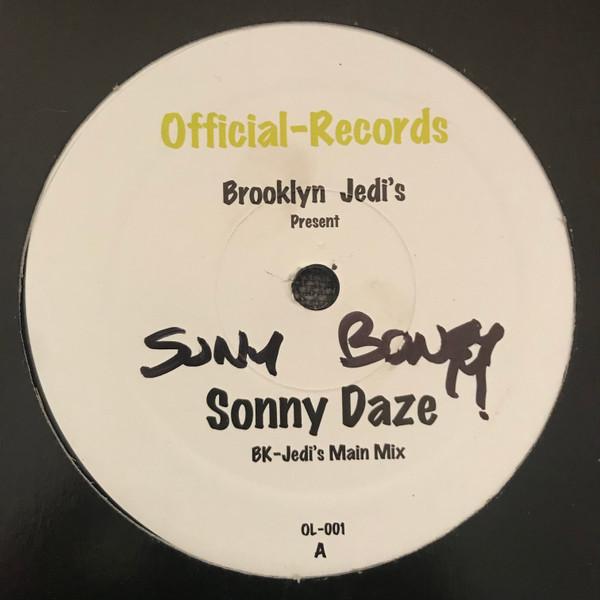 12-дюймовая пластинка BROOKLYN JEDI S - Sonny Daze OL001 Official-Record 2007 US Dance & Electronica Б/У
12-дюймовая пластинка BROOKLYN JEDI S - Sonny Daze OL001 Official-Record 2007 US Dance & Electronica Б/У