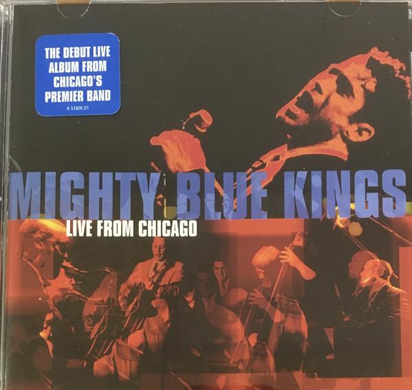 CD MIGHTY BLUE KINGS - Live From Chicago WK51826,K51826S R-Jay Records, 1998 US Jazz Used
CD MIGHTY BLUE KINGS - Live From Chicago WK51826,K51826S R-Jay Records, 1998 US Jazz Used