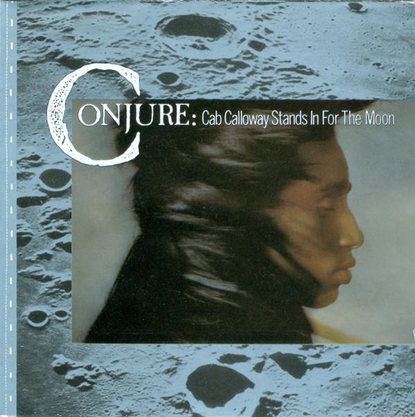 CD CONJURE - Cab Calloway Stands In For The Moon AMCL1015 American Clav 1988 Germany Jazz Used
CD CONJURE - Cab Calloway Stands In For The Moon AMCL1015 American Clav 1988 Germany Jazz Used