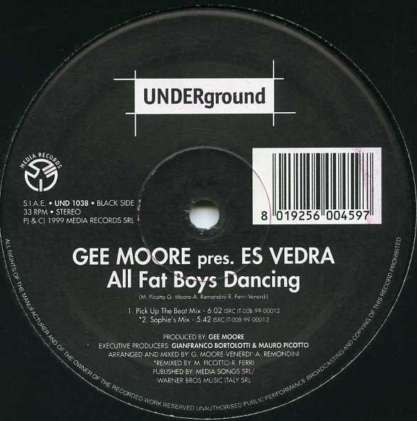 12inch Record GEE MOORE, ES VEDRA - All Fat Boys Dancing UND1038 Underground 1999 Italy Dance & Electronica Used
12inch Record GEE MOORE, ES VEDRA - All Fat Boys Dancing UND1038 Underground 1999 Italy Dance & Electronica Used