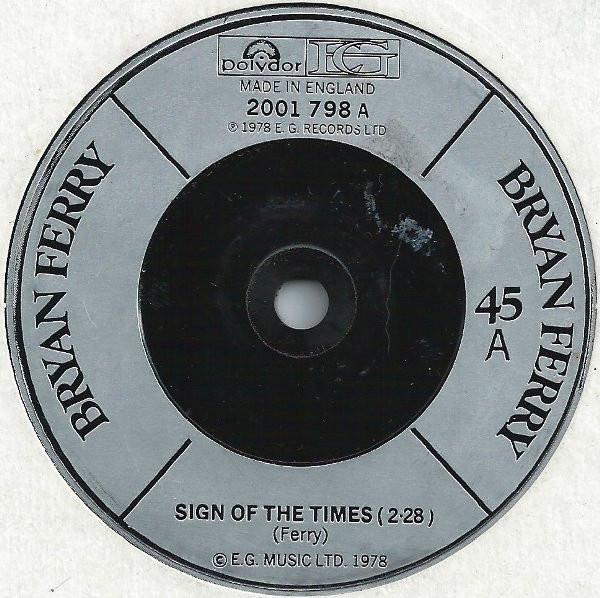 7inch Record BRYAN FERRY - Sign Of The Times 2001798 Polydor, EG 1978 UK Rock Used
7inch Record BRYAN FERRY - Sign Of The Times 2001798 Polydor, EG 1978 UK Rock Used