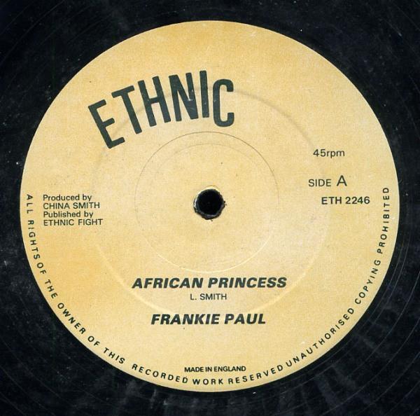 12inch Record FRANKIE PAUL - African Princess ETH2246 Ethnic 1982 UK Reggae, Ska & Dub Used
12inch Record FRANKIE PAUL - African Princess ETH2246 Ethnic 1982 UK Reggae, Ska & Dub Used