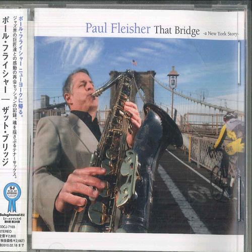 CD PAUL FLEISHER That Bridge DDCJ7103 SJ ENTERTAINMEN 2009 Japan Obi Jazz Used
CD PAUL FLEISHER That Bridge DDCJ7103 SJ ENTERTAINMEN 2009 Japan Obi Jazz Used