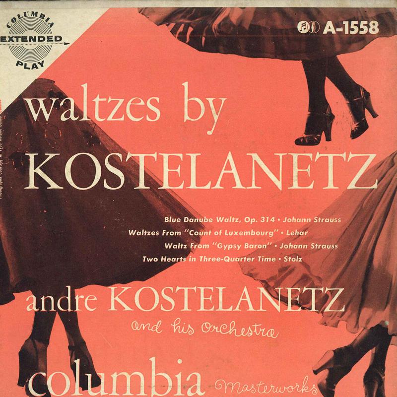 7inch Record ANDRÉ KOSTELANETZ & HIS ORCHESTRA - Waltzes By Kostelanetz A1558 COLUMBIA Japan Classical Used
7inch Record ANDRÉ KOSTELANETZ & HIS ORCHESTRA - Waltzes By Kostelanetz A1558 COLUMBIA Japan Classical Used