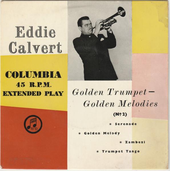 7inch Record EDDIE CALVERT - Golden Trumpet-Golden Melodies (No. SEG7637 Columbia 1956 UK Jazz Used
7inch Record EDDIE CALVERT - Golden Trumpet-Golden Melodies (No. SEG7637 Columbia 1956 UK Jazz Used