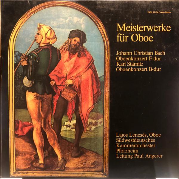 LP Record LAJOS LENCSES SUDWESTDEUTSCHES KAM Meisterwerke Fur Oboe J. C. Bach FSM53124 CARUSVERLAG 1996 Germany Classical Used
LP Record LAJOS LENCSES SUDWESTDEUTSCHES KAM Meisterwerke Fur Oboe J. C. Bach FSM53124 CARUSVERLAG 1996 Germany Classical Used