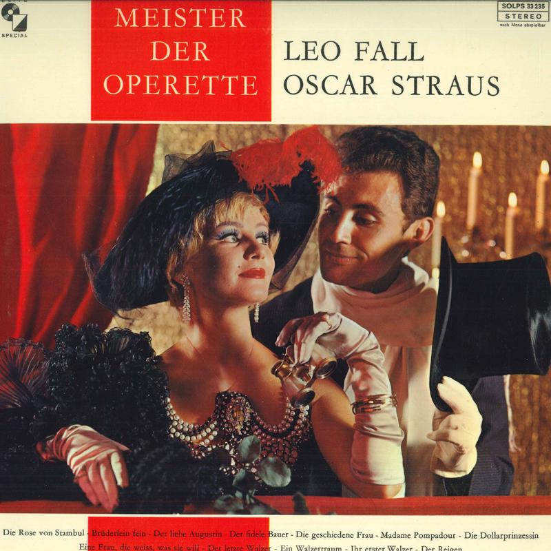 LP Record LEO FALL OSCAR STRAUS Meister Der Operette SOLP235 ELITE SPECIAL Switzerlan Classical Used
LP Record LEO FALL OSCAR STRAUS Meister Der Operette SOLP235 ELITE SPECIAL Switzerlan Classical Used