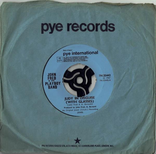 7-дюймовая пластинка JOHN FRED & HIS PLAYBOY BAND - Judy In Disguise (В очках) 7N25442 Pye Internation 1967 UK Поп Б/У
7-дюймовая пластинка JOHN FRED & HIS PLAYBOY BAND - Judy In Disguise (В очках) 7N25442 Pye Internation 1967 UK Поп Б/У