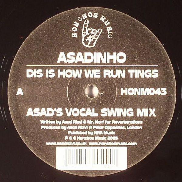 12inch Record ASADINHO - Dis Is How We Run Tings HONM043 Honchos Music 2005 UK Dance & Electronica Used
12inch Record ASADINHO - Dis Is How We Run Tings HONM043 Honchos Music 2005 UK Dance & Electronica Used