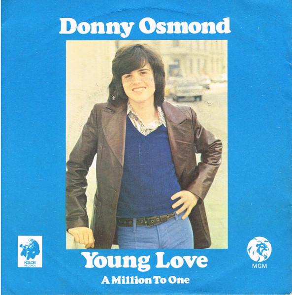 7inch Record DONNY OSMOND - Young Love / A Million To One 2006300 MGM Records 1973 France Pop Used
7inch Record DONNY OSMOND - Young Love / A Million To One 2006300 MGM Records 1973 France Pop Used