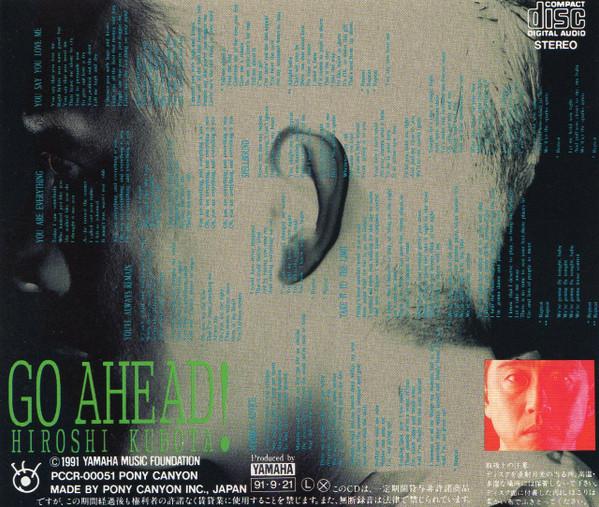 CD HIROSHI KUBOTA - GO AHEAD! PCCR00051 Pony Canyon 1991 Japan ObiDance & Electronica Used
CD HIROSHI KUBOTA - GO AHEAD! PCCR00051 Pony Canyon 1991 Japan ObiDance & Electronica Used