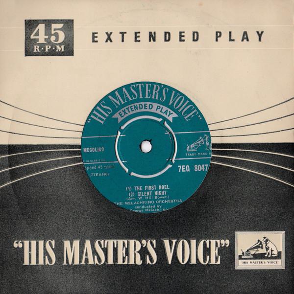 7inch Record MELACHRINO ORCHESTRA The First Noel 7EG8047 His Masters Vo 1954 UK Pop Used
7inch Record MELACHRINO ORCHESTRA The First Noel 7EG8047 His Masters Vo 1954 UK Pop Used