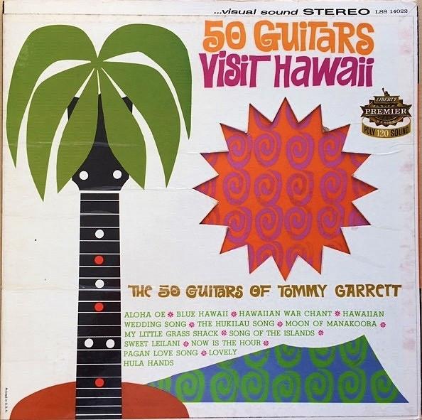 LP Record 50 GUITARS OF TOMMY GARRETT - 50 Guitars Visit Hawaii LSS14022 Liberty 1962 US Jazz Used
LP Record 50 GUITARS OF TOMMY GARRETT - 50 Guitars Visit Hawaii LSS14022 Liberty 1962 US Jazz Used