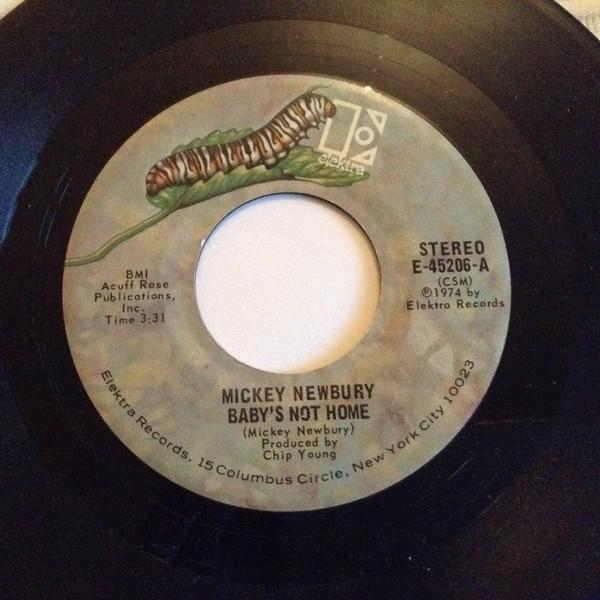 7inch Record MICKEY NEWBURY - Baby s Not Home E45206 ELEKTRA 1974 US Pop Used
7inch Record MICKEY NEWBURY - Baby s Not Home E45206 ELEKTRA 1974 US Pop Used