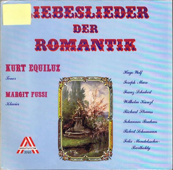 LP Record KURT EQUILUZ MARGIT FUSSI Liebeslieder Der Romantik 2065 POLYHYMNIA Australia Classical Used
LP Record KURT EQUILUZ MARGIT FUSSI Liebeslieder Der Romantik 2065 POLYHYMNIA Australia Classical Used
