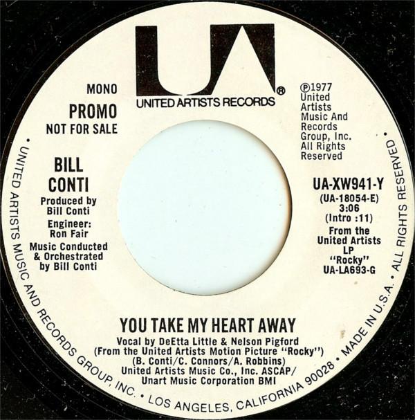 7inch Record BILL CONTI - You Take My Heart Away UAXW941Y United Artists 1977 US Soul/Funk Used
7inch Record BILL CONTI - You Take My Heart Away UAXW941Y United Artists 1977 US Soul/Funk Used