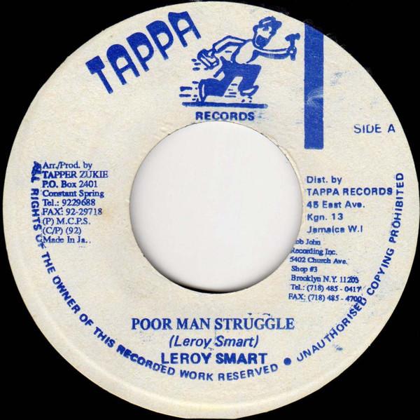7inch Record LEROY SMART - Poor Man Struggle NONE Tappa Records 1992 Jamaica Reggae, Ska & Dub Used
7inch Record LEROY SMART - Poor Man Struggle NONE Tappa Records 1992 Jamaica Reggae, Ska & Dub Used