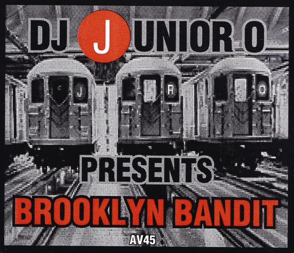 12inch Record JUNIOR O - Brooklyn Bandit AV045 AV8 Records 1998 US Dance & Electronica Used
12inch Record JUNIOR O - Brooklyn Bandit AV045 AV8 Records 1998 US Dance & Electronica Used