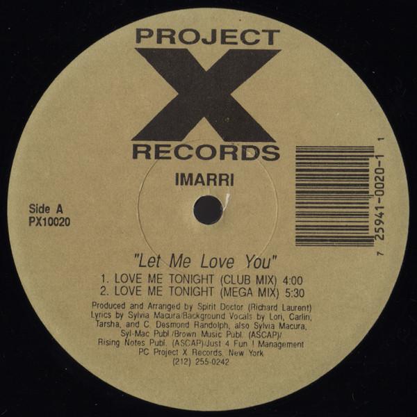 12inch Record IMARRI - Let Me Love You PX10020 Project X Recor 1993 US Dance & Electronica Used
12inch Record IMARRI - Let Me Love You PX10020 Project X Recor 1993 US Dance & Electronica Used