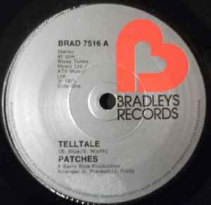 7inch Record PATCHES Telltale BRAD7516 Bradleys Recor 1975 UK Pop Used
7inch Record PATCHES Telltale BRAD7516 Bradleys Recor 1975 UK Pop Used