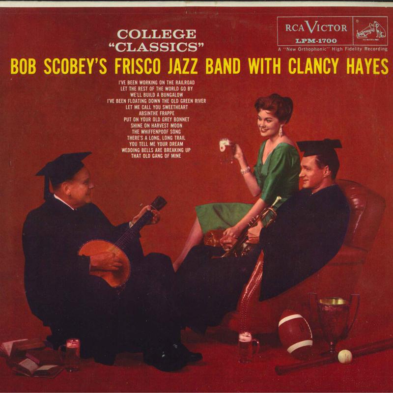 LP Record BOB SCOBEY S FRISCO BAND, CLANCY HA - College Classics LPM1700 RVCA 1958 US Jazz Used
LP Record BOB SCOBEY S FRISCO BAND, CLANCY HA - College Classics LPM1700 RVCA 1958 US Jazz Used