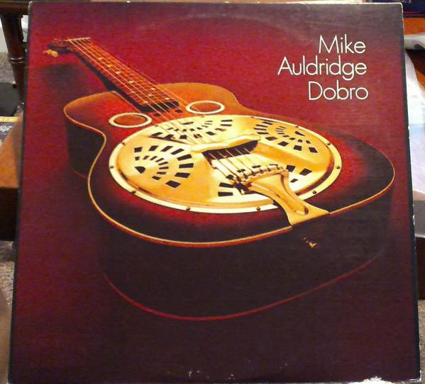 LP Record MIKE AULDRIDGE Dobro TAK7033 Takoma US CountryFolk Used
LP Record MIKE AULDRIDGE Dobro TAK7033 Takoma US CountryFolk Used