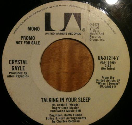 7inch Record CRYSTAL GAYLE - Talking In Your Sleep UAX1214YPROMO United Artists 1978 US Rock Used
7inch Record CRYSTAL GAYLE - Talking In Your Sleep UAX1214YPROMO United Artists 1978 US Rock Used