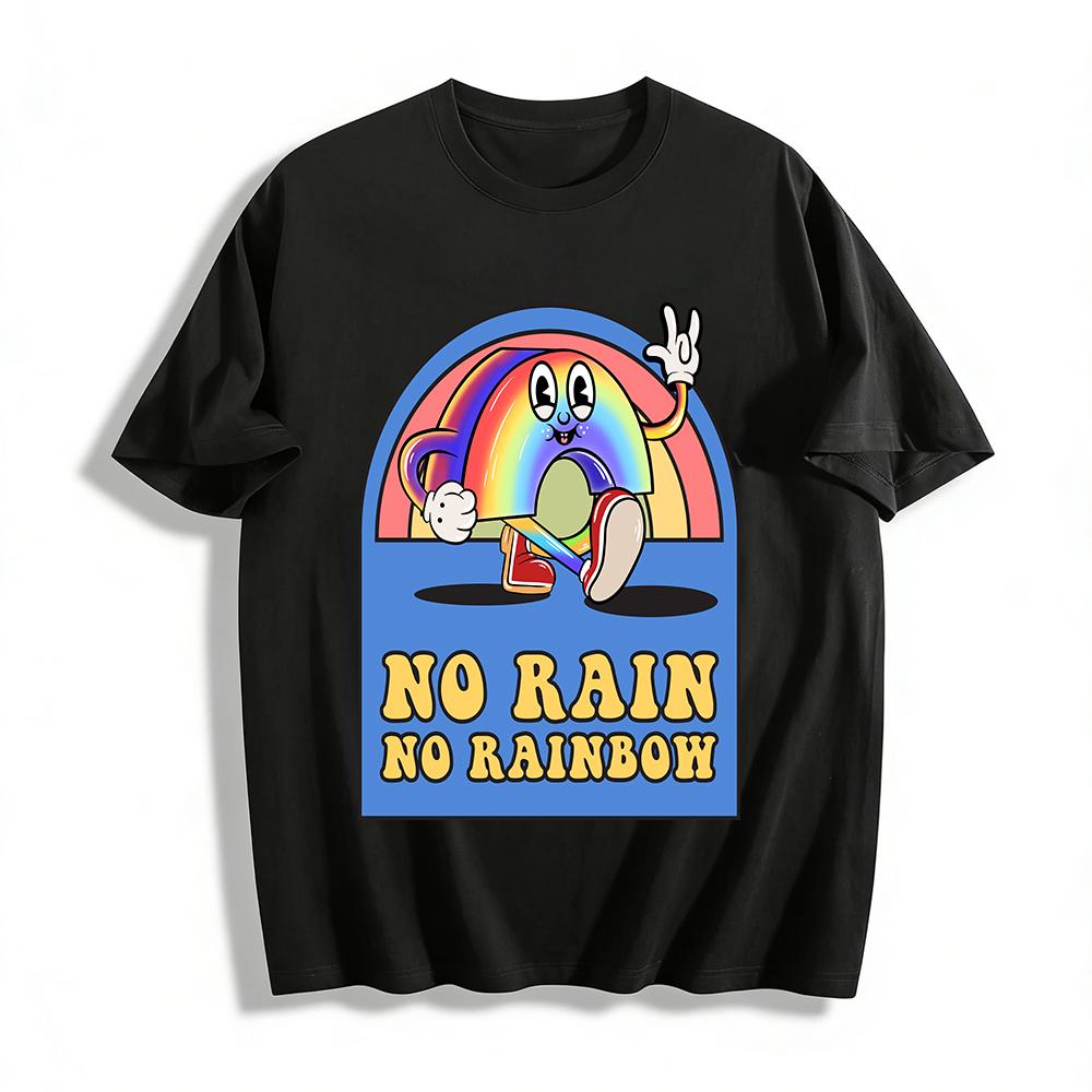 Retro Style Fun Rainbow Character Print T-Shirt No Rain No Rainbow Inspirational Casual Tee Pure cotton T-shirt XXS
Retro Style Fun Rainbow Character Print T-Shirt No Rain No Rainbow Inspirational Casual Tee Pure cotton T-shirt XXS